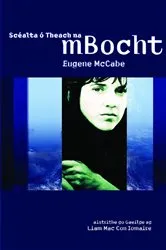Book cover of Scéalta ó Theach na mBocht by Eugene McCabe