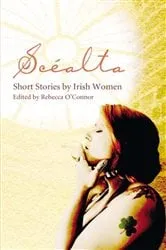 Book cover of Scéalta by Rebecca O'Connor