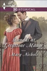 Book cover of Scandal at Greystone Manor by Mary Nichols