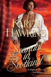Book cover of Scandal in Scotland by Karen Hawkins