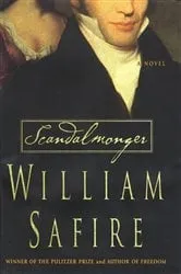 Book cover of Scandalmonger by William Safire