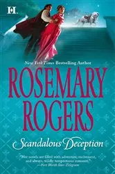 Book cover of Scandalous Deception by Rosemary Rogers