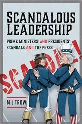 Book cover of Scandalous Leadership by M J Trow