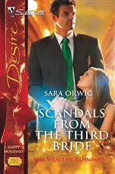 Book cover of Scandals from the Third Bride by Sara Orwig
