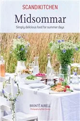 Book cover of ScandiKitchen: Midsommar by Bronte Aurell