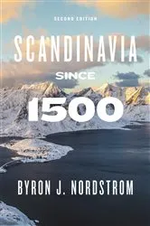 Book cover of Scandinavia since 1500 by Byron J. Nordstrom