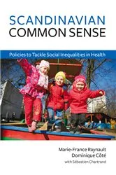 Book cover of Scandinavian Common Sense by Dominque Côté