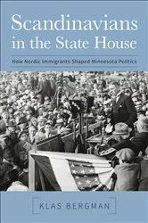 Book cover of Scandinavians in the State House by Klas Bergman