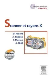 Book cover of Scanner et rayons X by Denis Régent