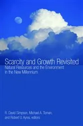 Book cover of Scarcity and Growth Revisited by R. David Simpson