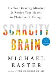 Book cover of Scarcity Brain by Michael Easter