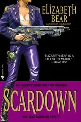Book cover of Scardown by Elizabeth Bear