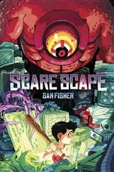 Book cover of Scare Scape by Sam Fisher