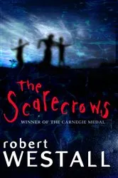 Book cover of Scarecrows by Robert Westall