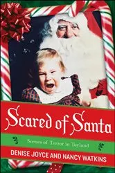 Book cover of Scared of Santa by Denise Joyce