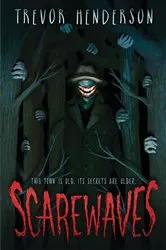Book cover of Scarewaves by Trevor Henderson