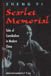 Book cover of Scarlet Memorial by Yi Zheng