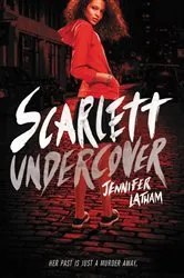 Book cover of Scarlett Undercover by Jennifer Latham