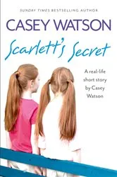 Book cover of Scarlett’s Secret by Casey Watson