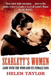 Book cover of Scarlett's Women by Helen Taylor