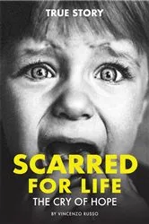Book cover of SCARRED FOR LIFE by Unknown