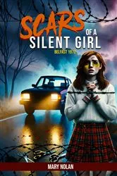Book cover of SCARS OF A SILENT GIRL by Unknown