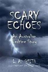 Book cover of Scary Echoes: by L   A Smith