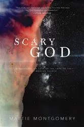 Book cover of Scary God by Mattie Montgomery