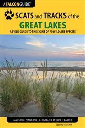 Book cover of Scats and Tracks of the Great Lakes (2nd ed.) by James Halfpenny