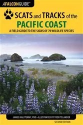 Book cover of Scats and Tracks of the Pacific Coast (2nd ed.) by James Halfpenny