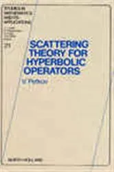 Book cover of Scattering Theory for Hyperbolic Operators by V. Petkov