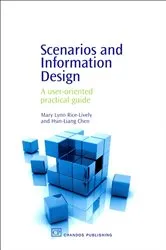 Book cover of Scenarios and Information Design by Mary Rice-Lively