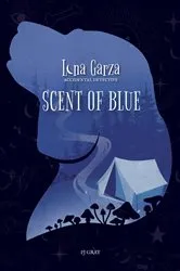Book cover of Scent of Blue by PJ Gray
