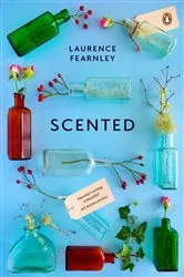 Book cover of Scented by Laurence Fearnley