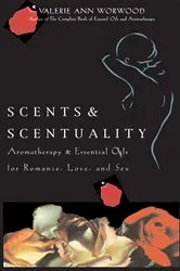 Book cover of Scents & Scentuality by Unknown
