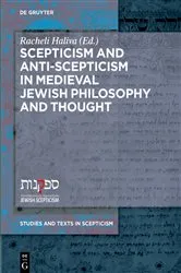 Book cover of Scepticism and Anti-Scepticism in Medieval Jewish Philosophy and Thought by Racheli Haliva