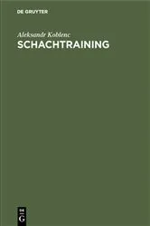 Book cover of Schachtraining by Aleksandr Koblenc