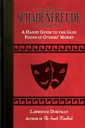 Book cover of Schadenfreude by Lawrence Dorfman