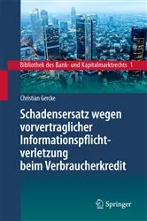 Book cover of Schadensersatz wegen vorvertraglicher Informationspflichtverletzung beim Verbraucherkredit by Christian Gercke