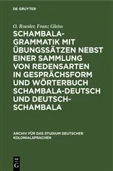 Book cover of Schambala-Grammatik mit Übungssätzen nebst einer Sammlung von Redensarten in Gesprächsform und Wörterbuch schambala-deutsch und deutsch-schambala by Unknown