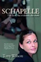 Book cover of Schapelle by Tony Wilson