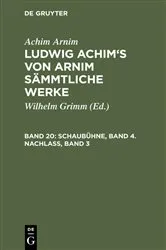 Book cover of Schaubühne, Band 4. Nachlass, Band 3 by Wilhelm Grimm