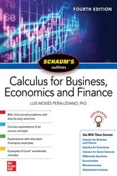 Book cover of Schaum's Outline of Calculus for Business, Economics and Finance, Fourth Edition (4th ed.) by Unknown