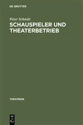 Book cover of Schauspieler und Theaterbetrieb by Peter Schmitt