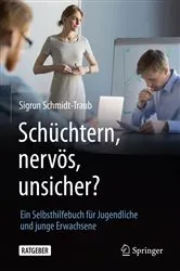 Book cover of Schüchtern, nervös, unsicher? by Sigrun Schmidt-Traub