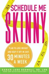 Book cover of Schedule Me Skinny by Sarah-Jane Bedwell