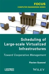 Book cover of Scheduling of Large-scale Virtualized Infrastructures by Flavien Quesnel