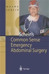 Book cover of Schein’s Common Sense Emergency Abdominal Surgery by Moshe Schein