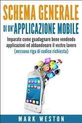 Book cover of Schema generale di un’applicazione Mobile by Mark Weston