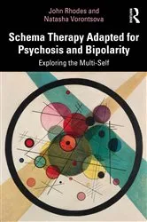 Book cover of Schema Therapy Adapted for Psychosis and Bipolarity by John Rhodes